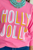 Holly Jolly Long Sleeve T-Shirt in Neon Pink