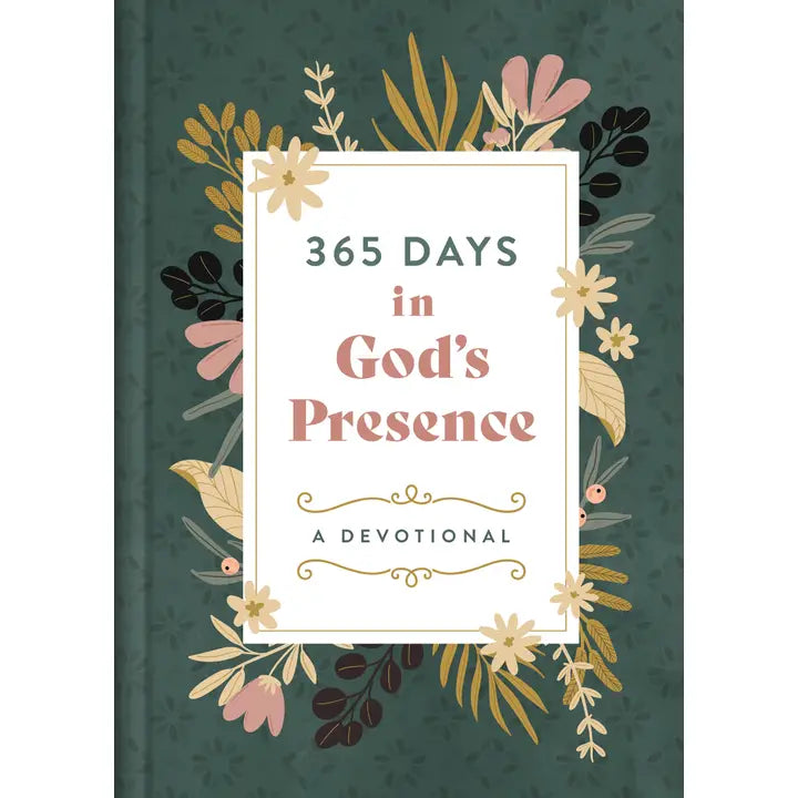 365 Days in God's Presence : A Devotional