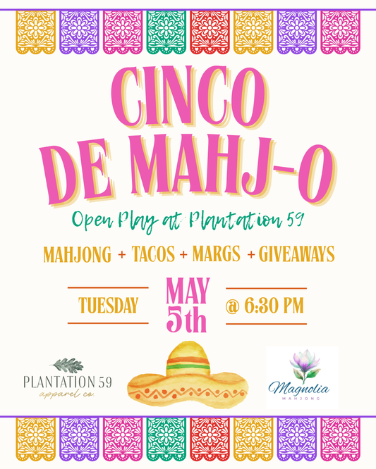 Cinco De Mahj-O Open Play Night at P59