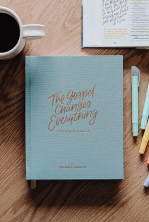 The Gospel Changes Everything | 365-Day Devotional