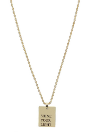 Rectangle "Shine Your Light" Necklace